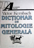 Dictionar de mitologie generala - Victor Kernbach