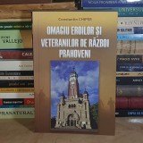 CONSTANTIN CHIPER - OMAGIU EROILOR SI VETERANILOR DE RAZBOI PRAHOVENI , 2020 , DEDICATIE / AUTOGRAF #