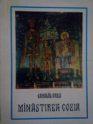 Gamaliil Vaida - Manastirea Cozia (editia 1977) foto