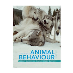 An Introduction to Animal Behaviour | Aubrey (University of Edinburgh) Manning, Marian Stamp (University of Oxford) Dawkins