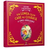 Din lumea celor care nu cuvanta/Emil Garleanu