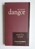Fructul amar &ndash; Aut. Achmat Dangor, Trad. Cătălina Chiriac, Ed. Univers, 2007