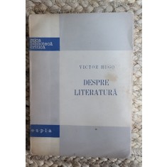 DESPRE LITERATUTA -VICTOR HUGO , 1957 *FORMAT MIC