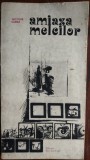 Cumpara ieftin NICOLAE IOANA: AMIAZA MELCILOR (VERSURI, 1977) [coperta si desene de IOAN DONCA]