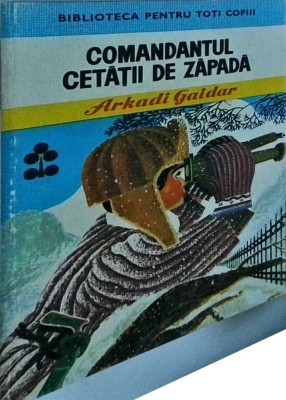 Arkadi Gaidar - Comandantul cetatii de zapada foto