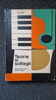 TEORIE SI SOLFEGII. MANUAL PENTRU ANUL II LICEE MUZICA - Ion Serfezi foto