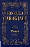Proza (vol. I) - Didactica Publishing House