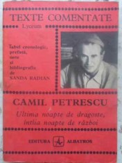 ULTIMA NOAPTE DE DRAGOSTE, INTAIA NOAPTE DE RAZBOI. TEXTE COMENTATE-CAMIL PETRESCU-257031 foto