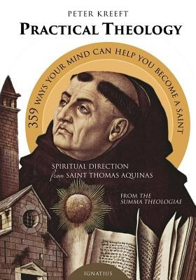 Practical Theology: Spiritual Direction from St. Thomas Aquinas foto