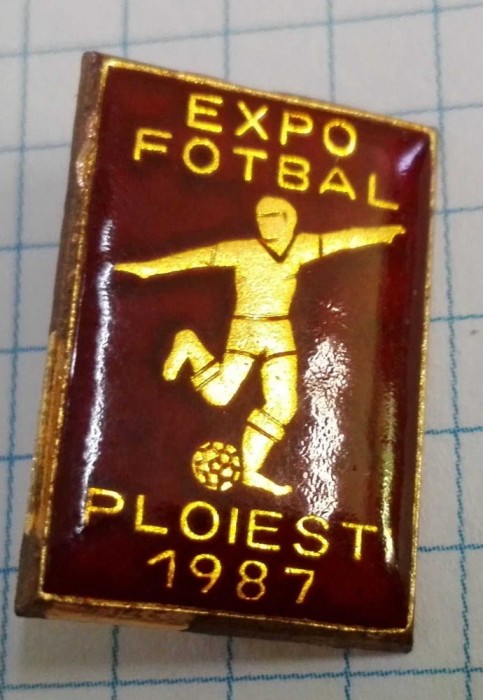 Insigna Expo Fotbal, Ploiesti 1987 Insigna Expo Fotbal, Ploiesti 1987