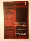 Corina Bernic; Ernest Wichner (ed.) - La &icirc;nceput a fost dialogul: Grupul de Acțiune Banat: poezii, proză, polemici