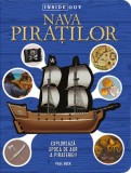 Nava piratilor. Exploreaza epoca de aur a pirateriei - Paul Beck - Kreativ