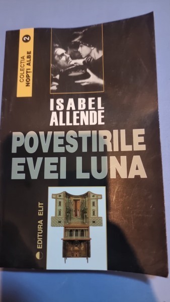 POVESTIRILE EVEI LUNA - ISABEL ALLENDE