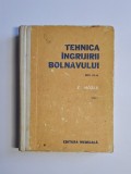Cumpara ieftin Tehnica &icirc;ngrijirii bolnavului, Vol. I &ndash; Aut. Carol M&oacute;zes, Ed. Medicală, 1978