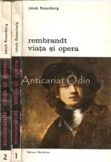 Rembrandt. Viata Si Opera - Jakob Rosenberg foto