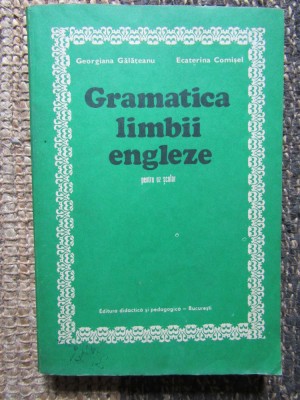 GRAMATICA LIMBII ENGLEZE PENTRU UZ SCOLAR - Galateanu, Comisel foto