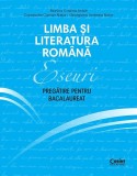 Cumpara ieftin Limba Si Literatura Romana 2026. Eseuri. Pregatire Pentru Bacalaureat, Monica Cristina Anisie, Constantin Ciprian Nistor, Georgiana Andreea Nistor - E