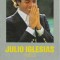 Casetă audio Julio Iglesias &lrm;&ndash; Fid&egrave;le, originală