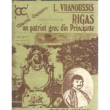 Rigas, un patriot grec din Principate - L. Vranoussis