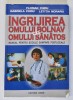 INGRIJIREA OMULUI BOLNAV SI A OMULUI SANATOS , MANUAL PENTRU SCOLILE SANITARE POSTLICEALE , EDITIA A III - A de FLORIAN CHIRU ... LETITIA MORARIU , 20