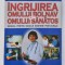 INGRIJIREA OMULUI BOLNAV SI A OMULUI SANATOS , MANUAL PENTRU SCOLILE SANITARE POSTLICEALE , EDITIA A III - A de FLORIAN CHIRU ... LETITIA MORARIU , 20