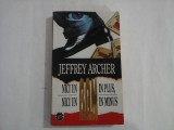 NICI UN BAN IN PLUS, NICI UN BAN IN MINUS - JEFFREY ARCHER