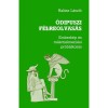 &Ouml;dipuszi f&eacute;lreolvas&aacute;s - EMBERK&Eacute;P &Eacute;S MŰ&Eacute;RT(ELMEZ)&Eacute;SI PR&Oacute;B&Aacute;LKOZ&Aacute;S - Hal&aacute;sz L&aacute;szl&oacute;