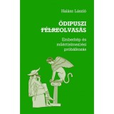 &Ouml;dipuszi f&eacute;lreolvas&aacute;s - EMBERK&Eacute;P &Eacute;S MŰ&Eacute;RT(ELMEZ)&Eacute;SI PR&Oacute;B&Aacute;LKOZ&Aacute;S - Hal&aacute;sz L&aacute;szl&oacute;
