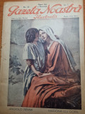 Gazeta noastra 1928-regina maria,fauritorii romaniei de azi,liviu rebreanu