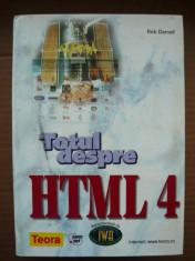 RICK DARNELL - TOTUL DESPRE HTML 4 - 2000 foto