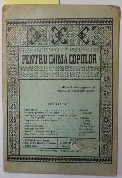 PENTRU INIMA COPIIILOR , ORGAN PENTRU ROMANIA A LIGII INTERNATIONALE PENTRU EDUCATIA NOUA ..., ANUL XIV , NR. 7-10 , OCT- DEC. 1938
