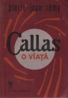 Callas - O viata foto