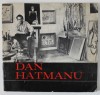 Dan Hatmanu - Pictura, Catalog Expozitie 1976, Arta Romaneasca, Oficiul Expozitii, Ilustratii