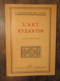 L&#039;art Byzantin - Henry Martin