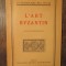 L&#039;art Byzantin - Henry Martin