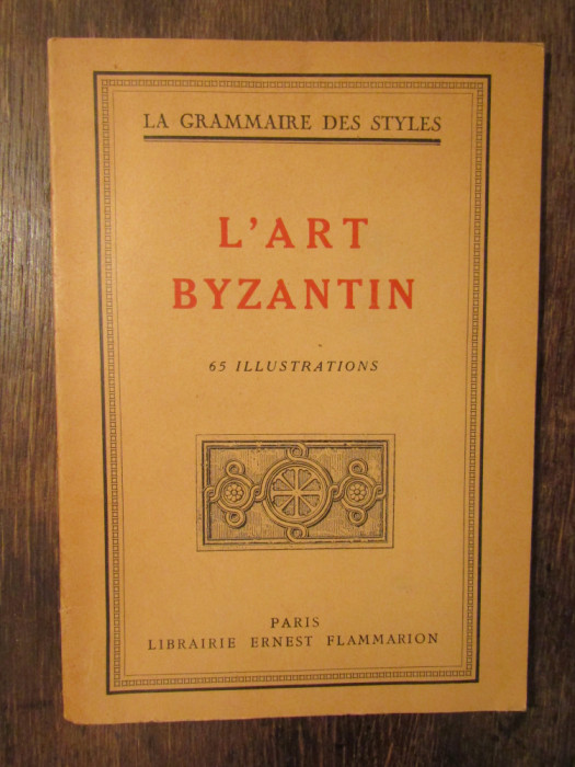 L&#039;art Byzantin - Henry Martin