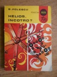 G. Folescu - Helios, incotro?