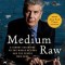 Medium Raw: A Bloody Valentine to the World of Food and the People Who Cook