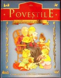 Povestile Bunicutei Mele - Colectiv, Editura Girasol, 2008, Coperta Cartonata, Carte de Povesti pentru Copii, Limba Romana