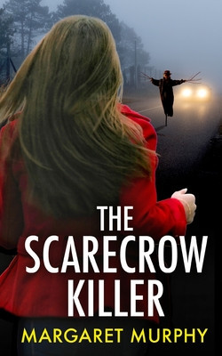 THE SCARECROW KILLER an unputdownable crime thriller full of twists foto