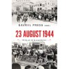 23 august 1944. Adevar si mistificare - Gavriil Preda, Corint