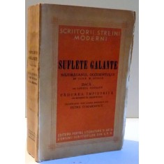 SUFLETE GALANTE, TREI PIESE de J.M. SYNGE, LORD DUNSANY, R.E. SHERWOOD , 1946
