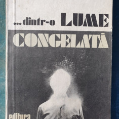 Dintr-o lume congelata, Romulus Dinu, SF, Ed Albatros 1980, 150 pag