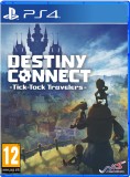 Destiny Connect Tick Tock Travelers PS4