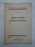 Cumpara ieftin PRODUCTIA SI EXPORTURILE DE CEREALE IN ULTIMII ZECE ANI (1939) - M. POPA-VERES