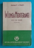 Panait Istrati &ndash; In lumea Mediteranei Apus de soare ( 1936 )