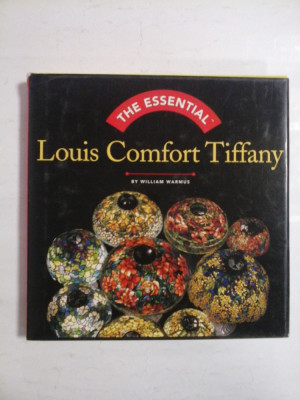 THE ESSENTIAL LOUIS COMFORT TIFFANY - WILLIAM WARMUS - ALBUM foto