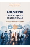 Oamenii organizatiilor contemporane - Mihai Petru Craiovan, Natalia Constantinescu, Adela Marinescu