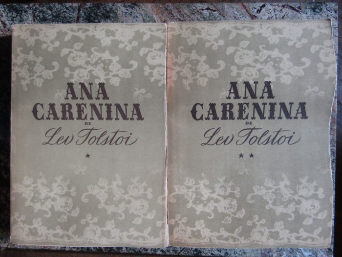 ANA CARENINA de LEV TOLSTOI , VOL I - II , 1953