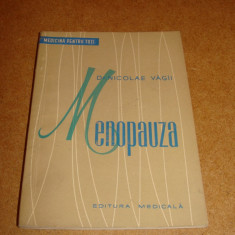 Menopauza - Dr. Nicolae Vagai Ed. Medicala 1963